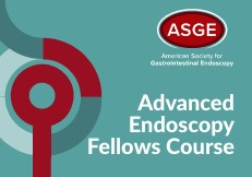 Advanced Endoscopy Fellows Course